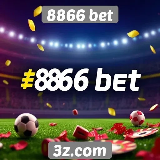 8866 bet oferece nova experiência de apostas online